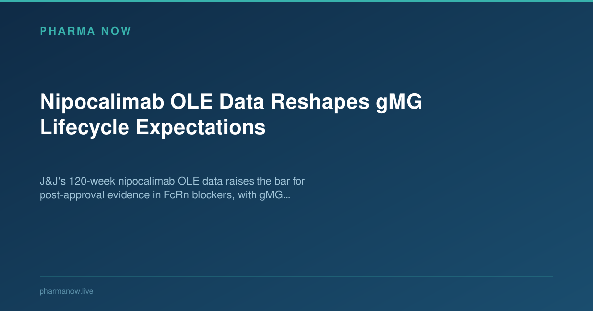 Nipocalimab OLE Data Reshapes gMG Lifecycle Expectations