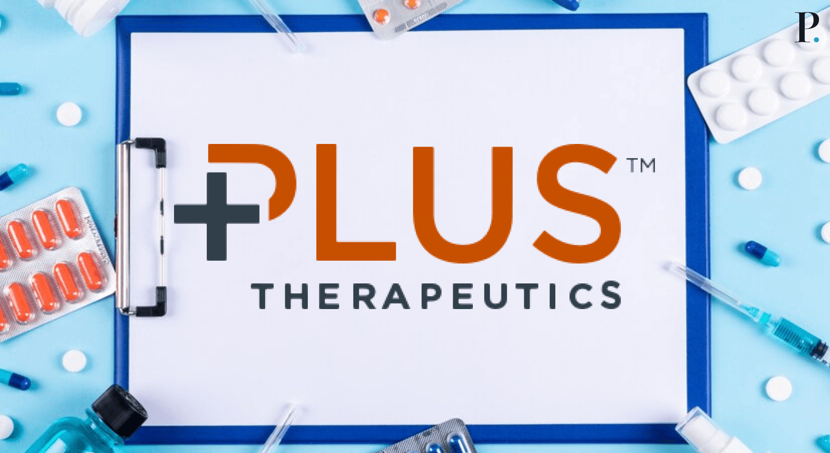 Plus Therapeutics Secures FDA Conditional Acceptance for REYOBIQ™ as Lead Therapy Name