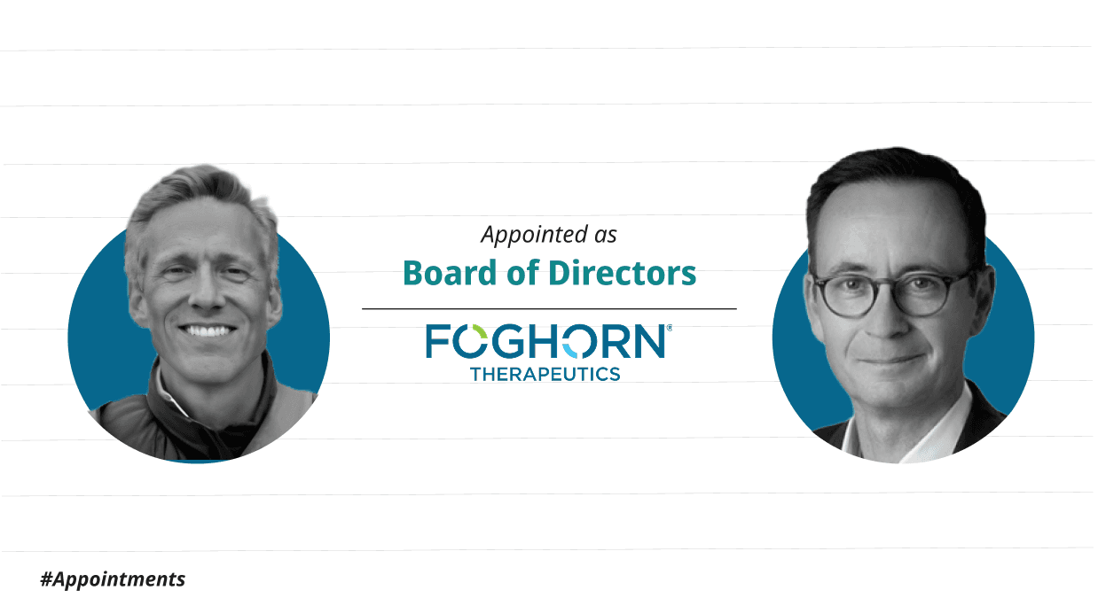 Foghorn Therapeutics Strengthens Board With Addition Of Dr. Neil Gallagher And Stuart Duty