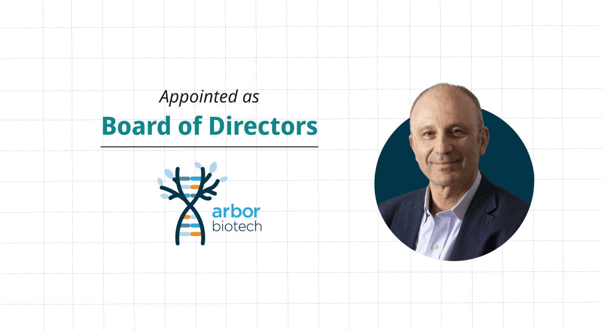 Arbor Biotechnologies Announces The Appointment Of Mikael Dolsten, M.D., Ph.D., To Its Board Of Directors To Strengthen Strategic Leadership