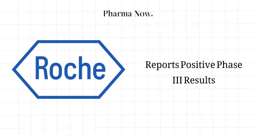 Roche Reports Positive Phase III Results For Giredestrant Plus Everolimus In Advanced ER+ Breast Cancer