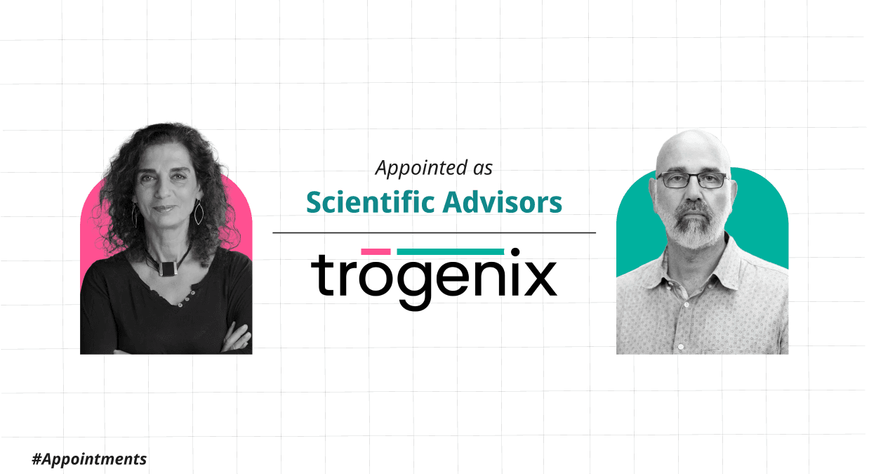 Trogenix Appoints Global Experts, Prof. Nada Jabado And Prof. Burkhard Becher, To Its Scientific Advisory Board For Strategic Growth
